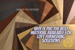 Janani PVC Interior in Bengaluru offers the best PVC loft furnishing solutions with premium quality materials